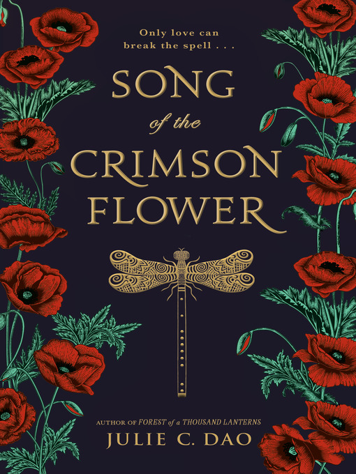 Title details for Song of the Crimson Flower by Julie C. Dao - Wait list